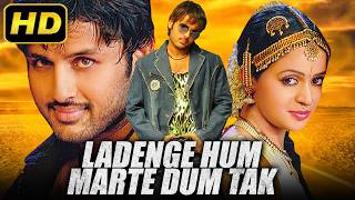 Ladenge Hum Marte Dum Tak Hero South Hindi Dubbed Movie  Nithiin Bhavana Ramya Krishna [upl. by Noiro]