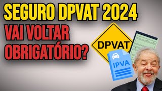 NOVO SEGURO DPVAT  SPVAT 2024 [upl. by Mahmoud105]