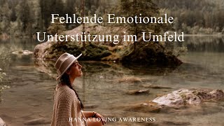 Fehlende Emotionale Unterstützung im Umfeld [upl. by Zakaria812]