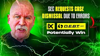 Does DEBTBox amp ixGlobal WIN as SEC Admits to Errors amp Omissions Asks Judge to Dismiss the Case [upl. by Wier]