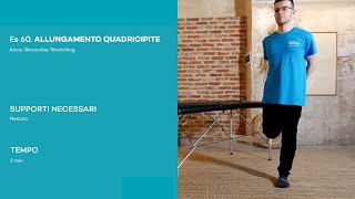 Es60 Allungamento Quadricipite  Anca e GinocchioStretching [upl. by Edette127]