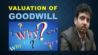 Goodwill  Partnership  Accounts  Class 12  Need for Valuation of Goodwill  Lec 02 [upl. by Chuipek]