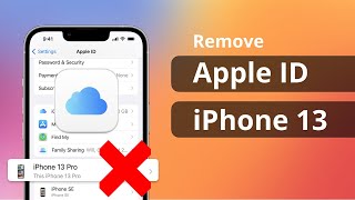 2 Ways How to Remove Apple ID from iPhone 13 without Password  iOS 16 [upl. by Nnaj519]