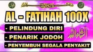 Surah Al Fatihah penawar segala macam penyakit surat pengusir jin dan syaitansurat pemusnah sihir [upl. by Golda]