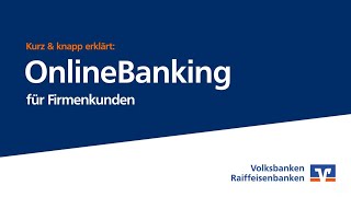 Kurz und knapp erklärt OnlineBanking für Firmenkunden [upl. by Avihs881]