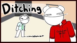 How I Got Away With Ditching Class [upl. by Werby246]