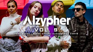 Alzypher Vol 9  Yoss Bones x Santa Salut x Almanegra x Zxmyr [upl. by Vasily]