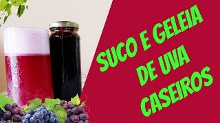 Receita de Suco e Geleia de Uva Caseiros [upl. by Grosvenor]