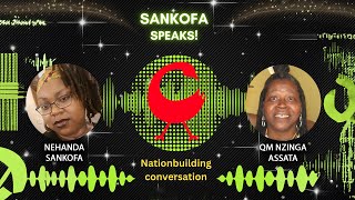 Sankofa Speaks • w QM Nzinga Assata [upl. by Raney]