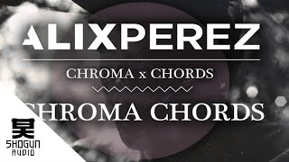 Alix Perez  Chroma Chords [upl. by Nehgem]