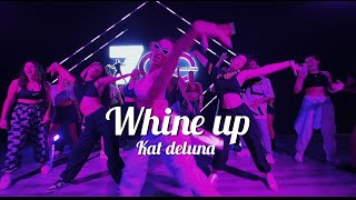 WHINE UP  katdeluna  COMMERCIAL CLASS [upl. by Ameg87]