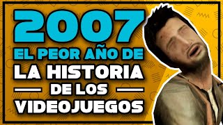 2007 como el PEOR AÑO de la industria del videojuego [upl. by Kallick]