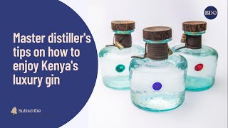 How to enjoy Kenyas luxury gin Procera [upl. by Dumanian698]