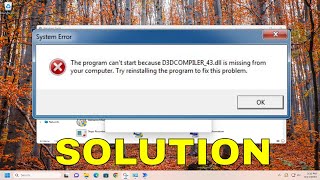 Fix D3DCOMPILER43dll is missing in Windows 11  10  How To Solve d3dcompiler 43 dll Not Found [upl. by Nednal339]