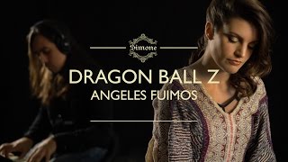 Dragon Ball Z  Angeles Fuimos Cover latino [upl. by Ruthie106]