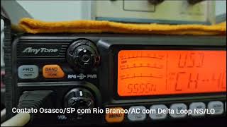 Antena Delta Loop NOSLO  Osasco a Rio Branco [upl. by Deroo946]