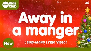 Away in a Manger with Lyrics 🎄 Christmas Carols amp Songs for kids choirs and families [upl. by Netloc76]