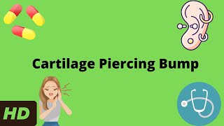 Cartilage Piercing Bump What You Need To Know [upl. by Haidedej843]