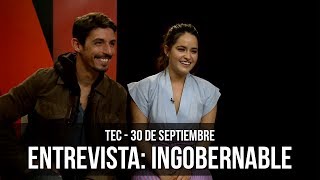 Entrevista con los protagonistas de Ingobernable [upl. by Leake]