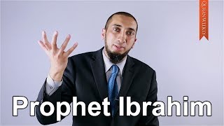 Prophet Ibrahim  Nouman Ali Khan  Quran Weekly [upl. by Carolin361]