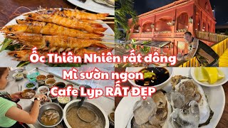 Du lịch Vũng Tàu 2024 Ốc Thiên Nhiên rất đông Cafe Lyp RẤT ĐẸP và ẤN TƯỢNG Mì sườn ngon [upl. by Jolynn]