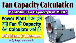 Fan Capacity Calculation  Cetrifugal Fan Capacity Calculation in M3Hr Hindi [upl. by Yatnod]