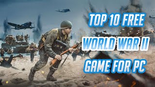 Top 10 Best Free World War II Games for PC 2023 Check Now [upl. by Enaud624]