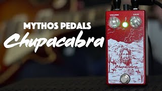 Mythos Pedals Chupacabra Top Mount Version Demo [upl. by Notxap574]