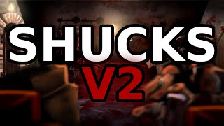 Shucks V2 Reconstruction  Playable READ DESCRIPTION [upl. by Lipfert29]