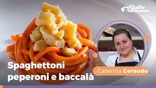 SPAGHETTONI con crema di PEPERONI e BACCALÀ la ricetta della CHEF Caterina Ceraudo [upl. by Arted]