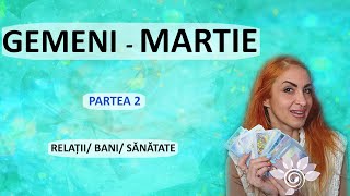 GEMENI MARTIE  Bani Relații SănătateP2 Zodii de AER Tarot [upl. by Bullion83]