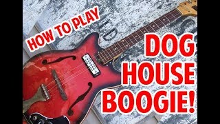 How to Play Seasick Steve quotDog House Boogiequot [upl. by Goodard453]