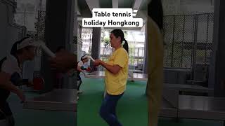 table tennis holiday hongkong shortvideo vlogbmihongkong [upl. by Eiznekcam]