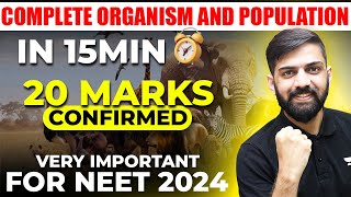 Organism and Population Class 12 One Shot  15 minutes Series 20 marks guaranteed  NEET 2024 [upl. by Agee905]