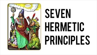 The Seven Hermetic Principles  Audiobook [upl. by Rraval]