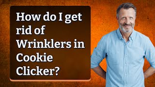 How do I get rid of Wrinklers in Cookie Clicker [upl. by Adnirak]