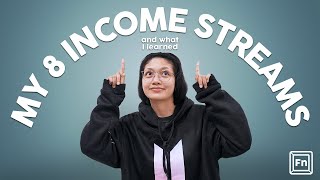 My 8 Income Streams What Ive Learned [upl. by Enna755]