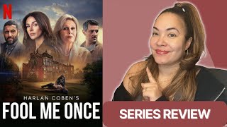 Harlan Cobens Fool Me Once Netflix Series Review  Based on the best selling book [upl. by Gagliano]