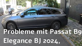 Probleme mit neuem Passat B9 Bj2024 alte und neue Fehler für 60000€ die einen wahnsinnig machen [upl. by Aruol]