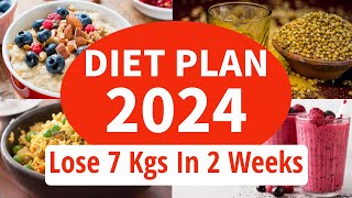 New Year Resolution Diet Plan For Weight Loss In 2024  Lose 7 Kgs In 2 Weeks  Eat more Lose more [upl. by Nonnelg]