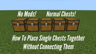 How To Place Single Chests Next To Each Other  Minecraft [upl. by Riada42]