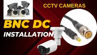 CCTV Bnc Dc Connector installation సీసీ కెమెరా BNC DC ఎలా వెయ్యాలి [upl. by Tillie]