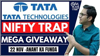 Tata Technologies IPO  shareholders Quota  Nifty and Bank Nifty trap  MEGA GIVEAWAY 22112023 [upl. by Olette]