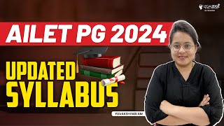 AILET PG 2024 Syllabus  Whats Updated  Completely Explained  AILET PG 2024 Preparation [upl. by Jansen753]