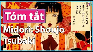 🔞Tóm Tắt Anime Midori Shoujo Tsubaki Bi Kịch Cuộc Đời Bé Nhỏ🔞 Việt Sub [upl. by Kapor]