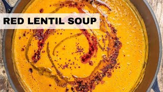 Turkish Red Lentil Soup Recipe  Lentil Soup in 30Minutes [upl. by Dannon441]