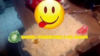 Recette  2 Hachis parmentier à ma façon [upl. by Eilata788]