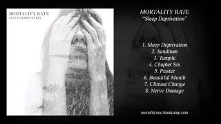 Mortality Rate  Sleep Deprivation Full Album [upl. by Gabriela653]