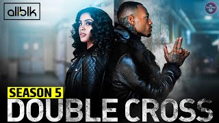 Double Cross is renewed for Season 5 on ALLBLK [upl. by Edina]