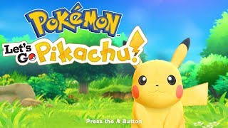 Pokémon Lets Go Pikachu playthrough Longplay [upl. by Nerual]